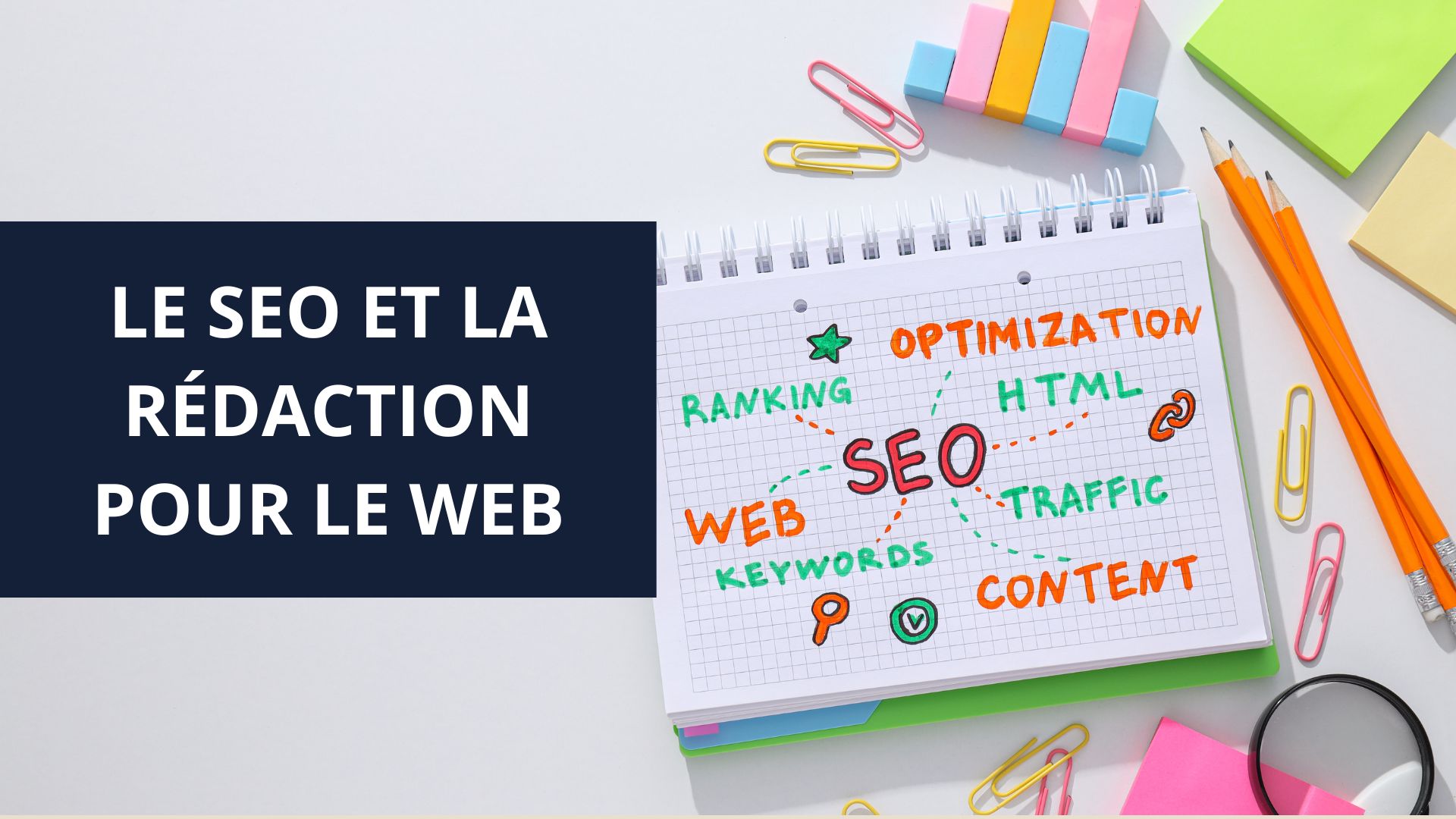 Le SEO et la rédaction pour le web
